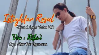 Download GNS - Istighfar Rosul (Official Lyric Video HD) MP3