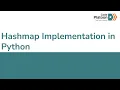 W7D4 Hashmap Implementation in Python