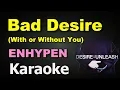 Download Lagu ENHYPEN – Bad Desire (With or Without You) [English Ver.] Karaoke Instrumental with Lyrics