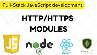 What is HTTP and HTTPS modules in JavaScript - Full-Stack JavaScript development
