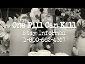 One Pill Can Kill