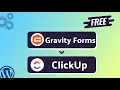 Integrating Gravity Forms with ClickUp Step-by-Step Tutorial Bit Integrations