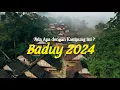 Download Lagu Pengaruh Kemajuan Teknologi dan Kekentalan Adat Yang Berdampingan di Kehidupan Suku Baduy Terkini