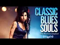 Download Lagu Classic Blues Full Album 2025 | Amy Winehouse-Inspired Playlist of Love Songs Music