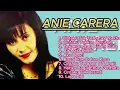 Lagu Lagu Terbaik Anie Carera ~ Cinta Tak Terbatas Waktu | Full Album