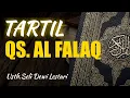 Download Lagu TARTIL  SURAT AL FALAQ \