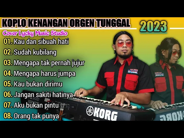 Download MP3 LAGU KENANGAN DENGAN MUSIK KOPLO ORGEN TUNGGAL ENAK SEKALI BUAT BERGOYANG DAN SANTAI