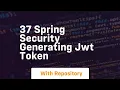 37 spring security generating jwt token