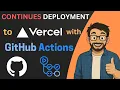 Deploy Node js App to Vercel with GitHub Actions Full Pipeline