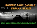 Download Lagu #qasidahjabar Album Vol 3 Koleksi Lagu Qasidah Rebana Klasik Jawa Barat