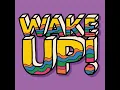 Wake Up! (Extended)
