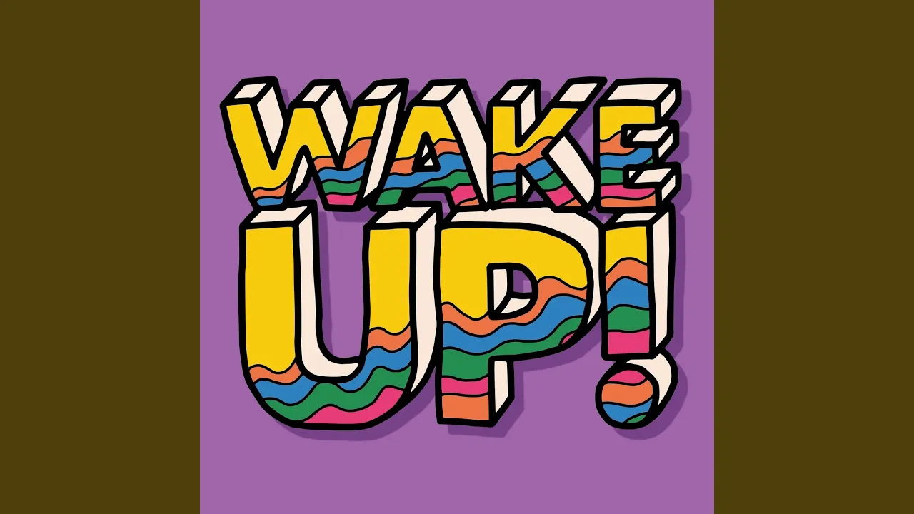 Wake Up! (Extended)