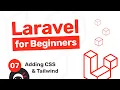 Laravel Tutorial for Beginners - Adding CSS Tailwind