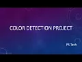 COLOR DETECTION PROJECT with simple python