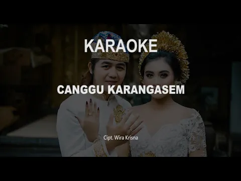 Download MP3 KARAOKE CANGGU - KARANGASEM | ROCKTOBER FT. TIKA PAGRAKY ( Minus One )
