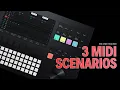 3 MIDI SCENARIOS with