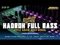 Lagu HADROH FULL BASS • SHOLATUMINALLOH X YA AHLABAITIN NABI STYLE KALEM BASS HOREG‼️