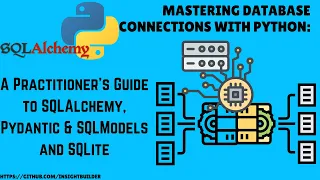 Mastering Database Connection with Python Practitioner Guide to SQLAlchemy and Related Libraries