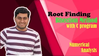 Root Finding Bisection Method with code in C program Bangla