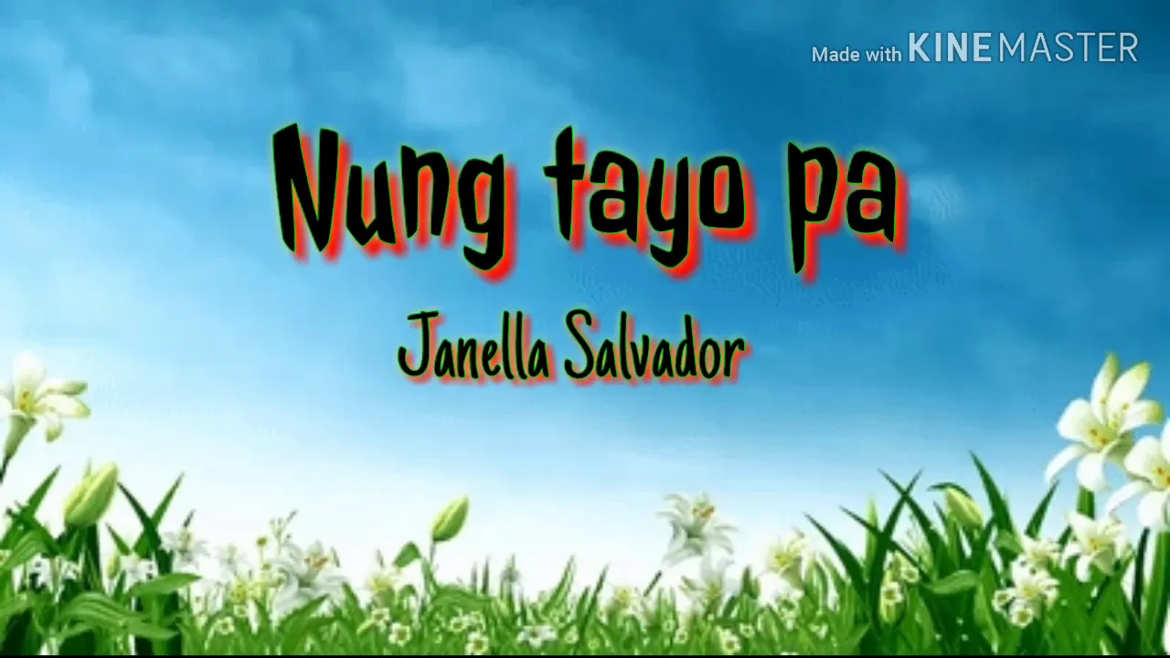 NUNG TAYO PA- Janella Salvador | Himig Handog 2019 (LYRICS)