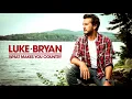 Luke Bryan - What Makes You Country (Official Audio)