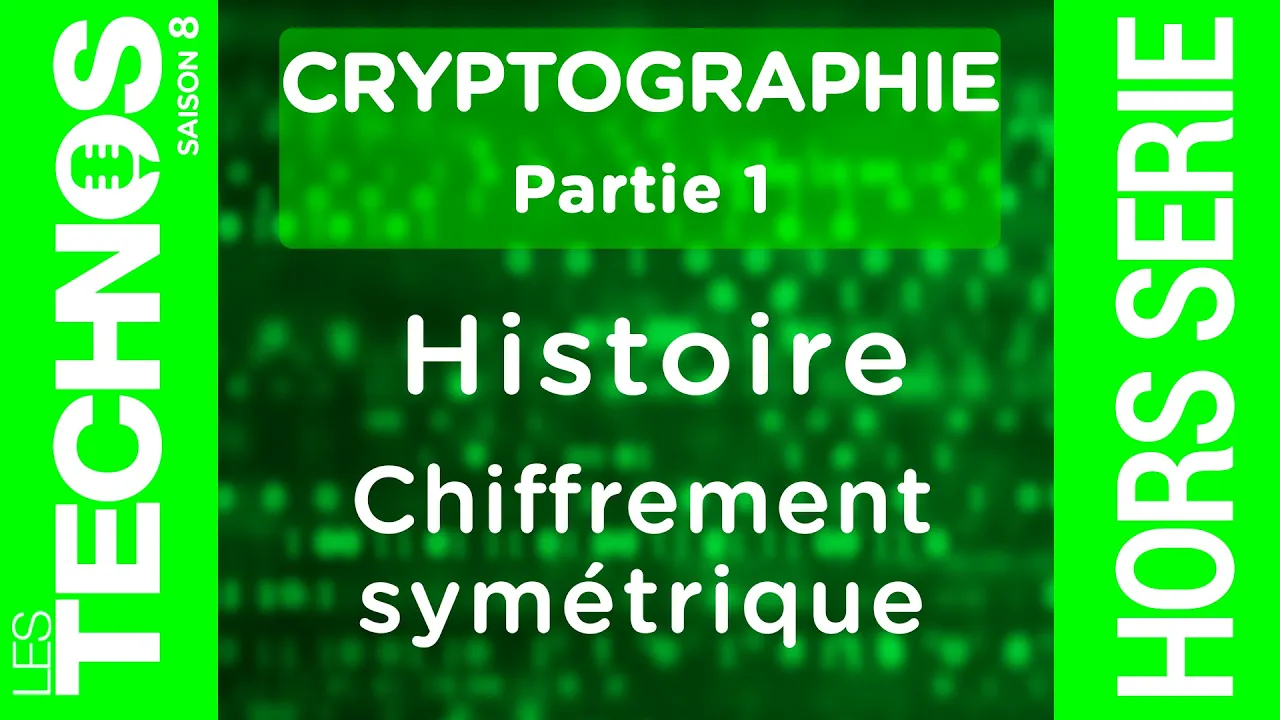 Introduction à la cryptographie (Partie 1)