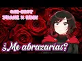Me abrazarias One-shot