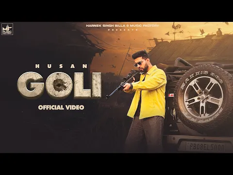 Download MP3 Goli (Full Video) | Husan  | Latest Punjabi Songs 2023 | Music Factory