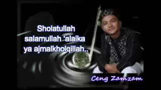 Download Sholatullah Salamullah  - Ceng Zam Zam merdu MP3