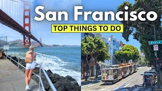 Top Things to See Do in San Francisco full travel guide