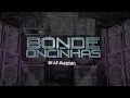 DJ LK da Escócia - Bonde Das Oncinhas