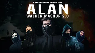 alan walker mashup 2 0 naresh parmar faded alone darkside top alan walker songs