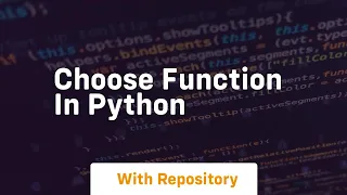 choose function in python