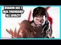 Dragon Age 2 100 Walkthrough Full Game No Commentary All Loyalty Missions and Max Friendship