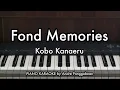 Lagu Fond Memories - Kobo Kanaeru | Piano Karaoke by Andre Panggabean