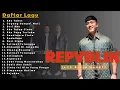 Download Lagu REPVBLIK Viral 🎶 Full Album Lagu Galau Indonesia Hits