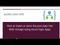 How to insert or store json data into blob storage using Azure Logic Apps