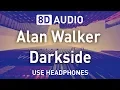 Download Lagu Alan Walker - Darkside (ft. Au/Ra \u0026 Tomine Harket) | 8D AUDIO | 8D EDM