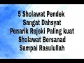 Download Lagu Sholawat Pendek Sangat Dahsyat Penarik Rejeki Paling Kuat Bersanad Sampai Rasulullah