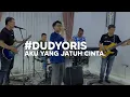 Download Lagu Dudy Oris - Aku Yang Jatuh Cinta (Live Cover by Groove Session)