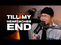 Download Lagu Till My Heartaches End - Ella May Saison (REYNE COVER)