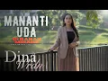 Lagu Mananti Uda Di Ranah Minang - Dina Wrdn (Official Music Video) Lagu Minang Terbaru 2026