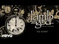 Download Lagu Lamb of God - 512 (Live - Official Audio)