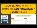 JSON vs XML Which is Better for Data Interchange JSON Tutorial