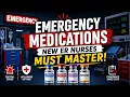 Emergency Medications to Master for NEW ER NURSES