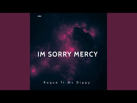 Download MP3 I'm Sorry Mercy (Original Mix)