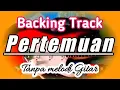 Download Lagu Backing Track Pertemuan Rhoma Tanpa Melodi Gitar