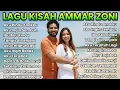 Lagu LAGU KISAH AMAR ZONI FULL ALBUM 🎵 LAGU POP MINANG MELAYU SEDIH TERBARU MENYENTUH HATI