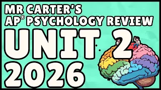 AP Psychology Unit 2 Review 60-Minute Study Session - Mr Carter s Guides