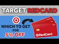 Target REDCard Credit Card vs Debit Card vs Reloadable Card Which is Better in 2024